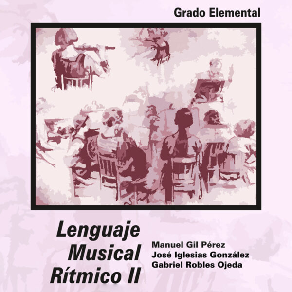 Lenguaje Musical Rítmico 2 (Grado Elemental) - EstudioMusica